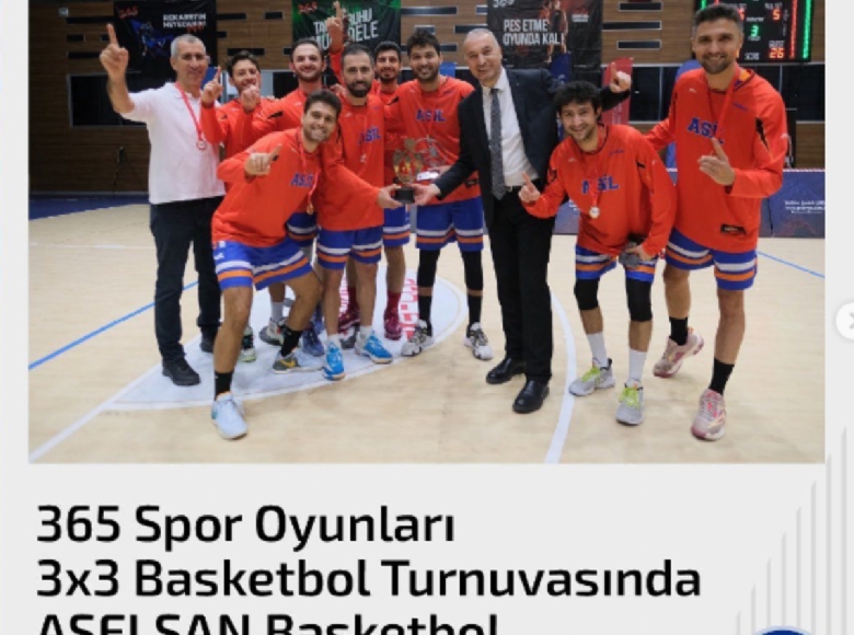 365 Spor Oyunları 3X3 Basketbol Turnuvasında ASELSAN Basketbol Takımımız şampiyon oldu.